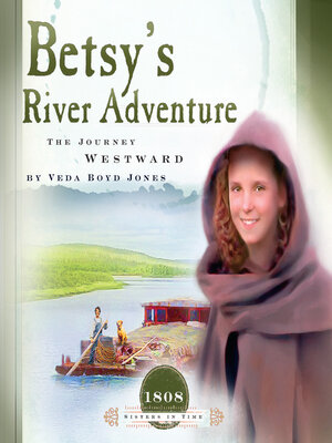 cover image of Betsy's River Adventure